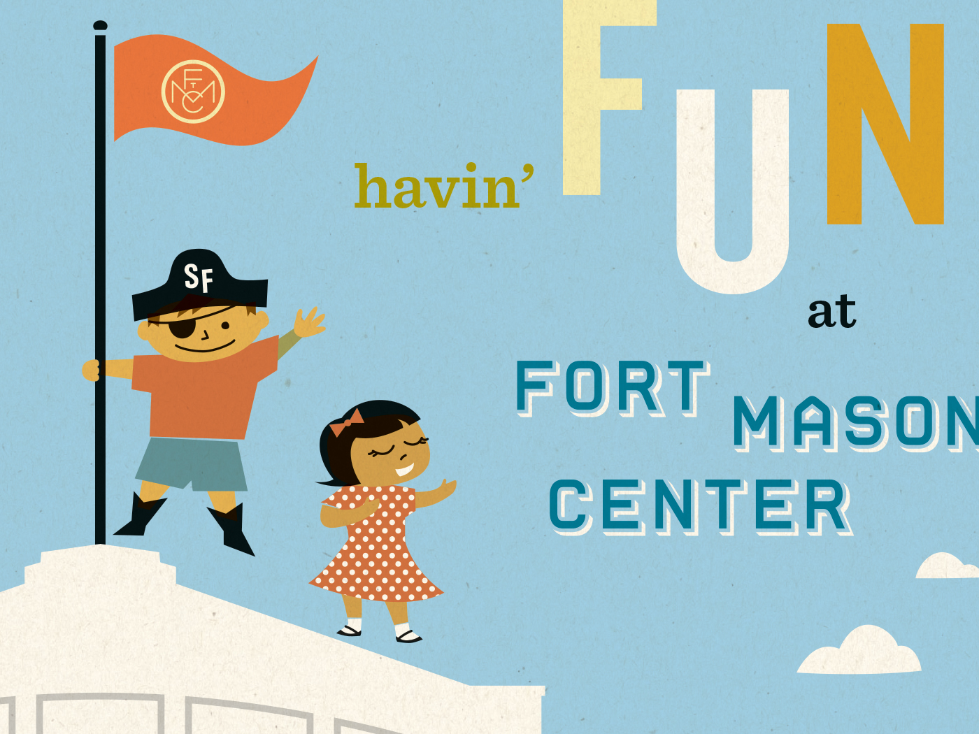 Fort Mason Center Havin' Fun brand boards
