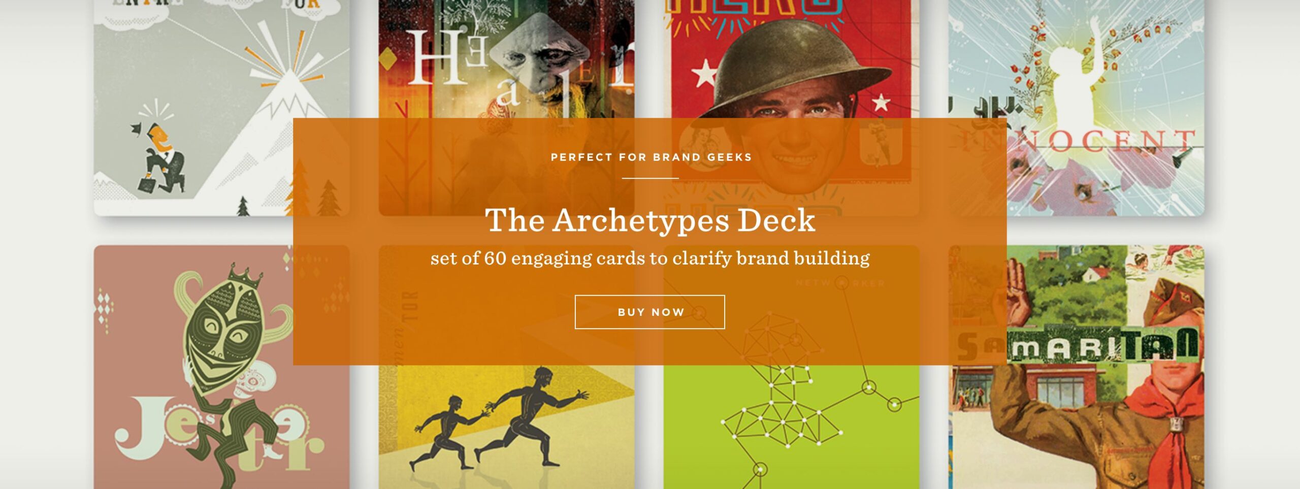 Perfect for brand geeks: The Archetypes Deck, set of 60 engaging cards to clarify brand building. Buy now