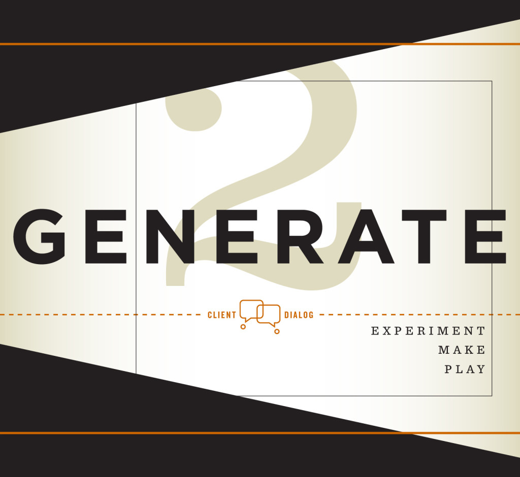 Generate: Experiment Make Play