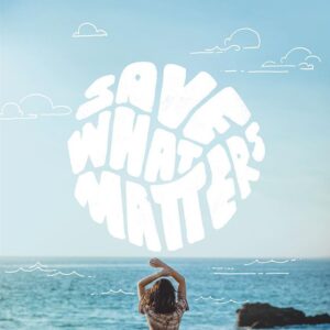 Save What Matters campaign for Stasher