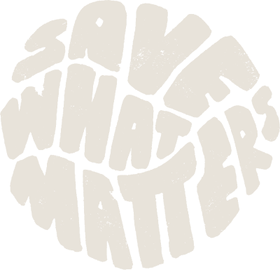 Save What Matters earth script