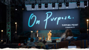 On Purpose. Event stage graphics for Tipping Point Community