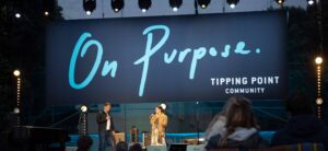 On Purpose. Event stage graphics for Tipping Point Community